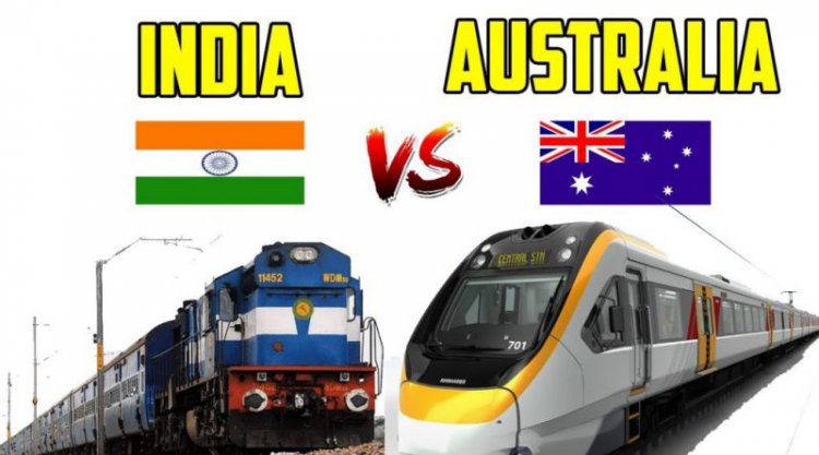 Indian Railway Vs Australian Railway