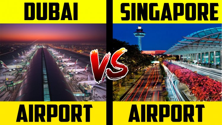 Singapore Airport VS Dubai Airport Comparison
