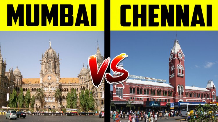 Mumbai VS Chennai City Compassion