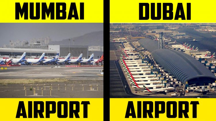 Mumbai Airport VS Dubai Airport Comparison