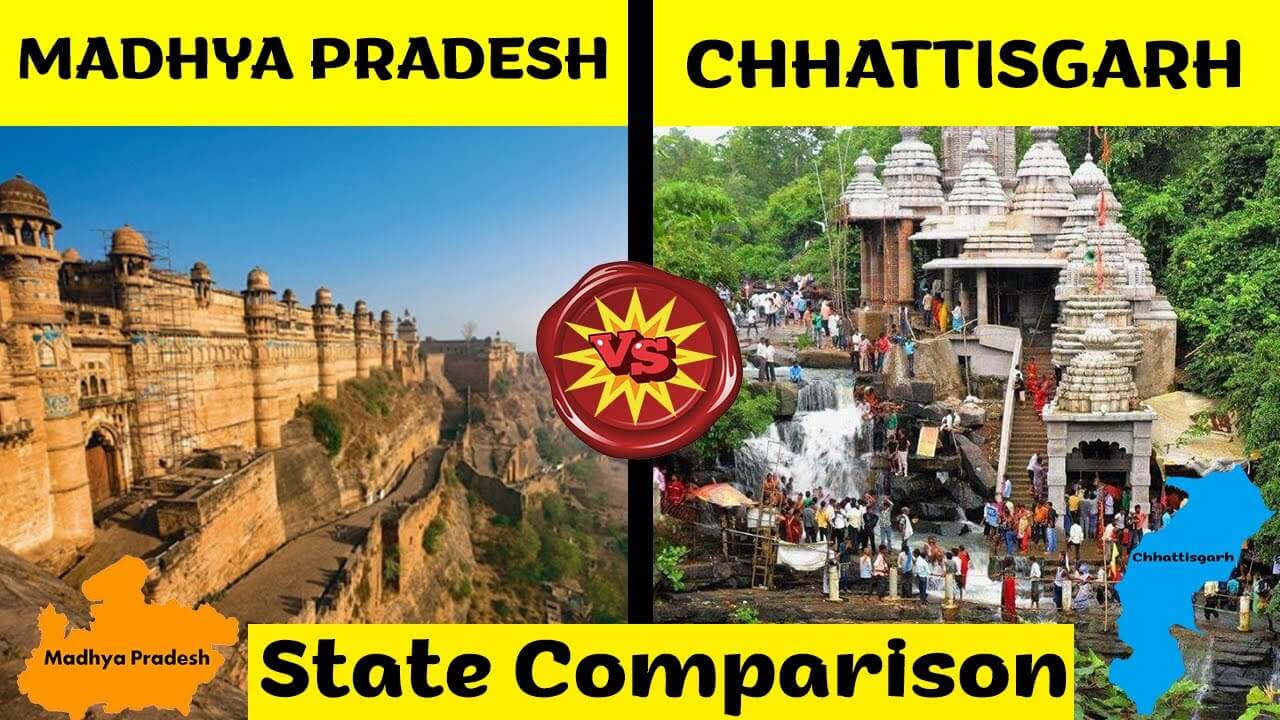 Madhya Pradesh vs Chhattisgarh Comparison in Hindi