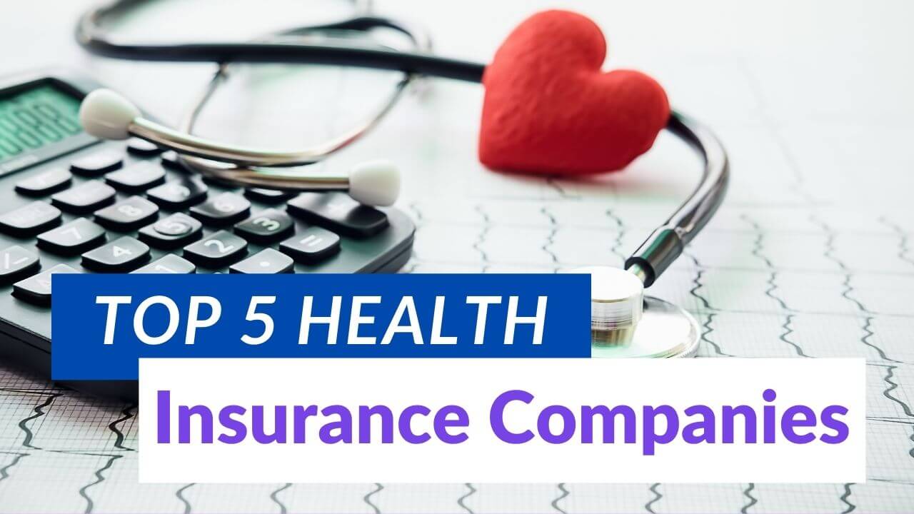 top 5 health insurance companies in USA
